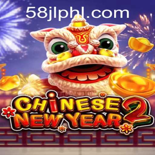 CHINESENEWYEAR2: A New Gaming Experience Featuring '58 jl'